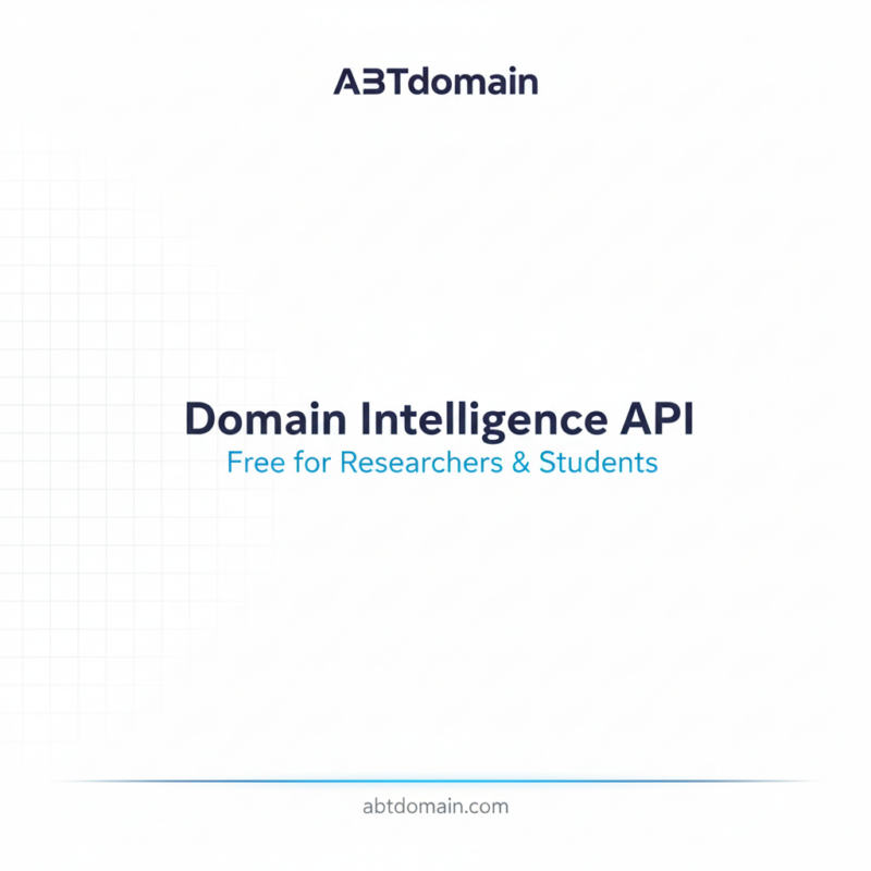Introducing ABTdomain’s Domain Intelligence API — Free for Researchers ...